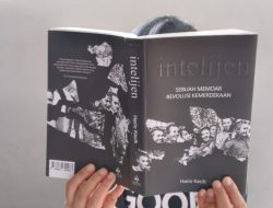 INTELIJEN : Memoar Hario Kecik tentang Revolusi Kemerdekaan