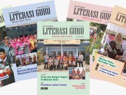 Di Hari Ibu 2022, Majalah Literasi Guru Genap 3 Tahun