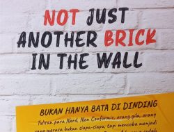 Bedah Pustaka: Buku “Not Just Another Brick In The Wall” – Bukan Hanya Bata di Dinding