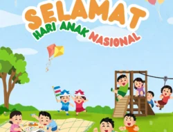 Ucapan Hari Anak Nasional 2025 yang Menyentuh, Penuh Cinta & Makna untuk Generasi Emas