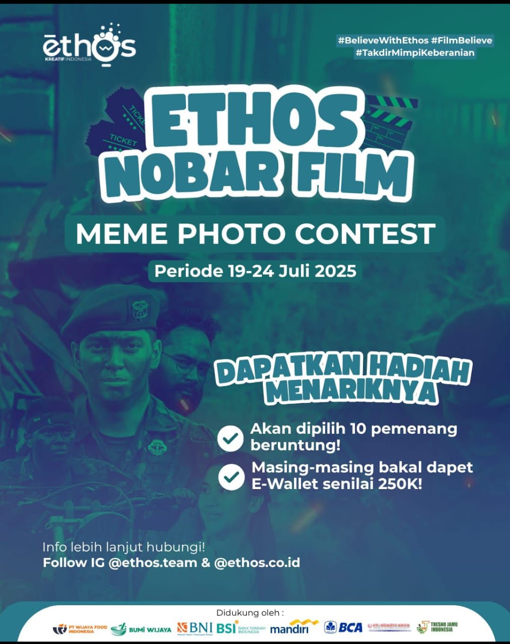 Film Believe gandeng Ethos ajak anak muda lewat kontes meme berhadiah e-wallet, sambut penayangan perdana 24 Juli 2025.