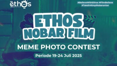 Menjelang Tayang Serentak, Meme Contest Film Believe 2025 dari Ethos Gaet Anak Muda Berhadiah e-Wallet