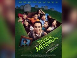 Daftar Pemain Film Tinggal Meninggal, Bagaimana Alur Ceritanya?