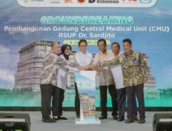 Guna Wujudkan One Stop Medical Service, RSUP Dr. Sardjito Bangun Gedung CMU