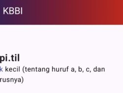 Kapitil Masuk KBBI Sebagai Lawan Kata Kapital, Simak Penjelasannya